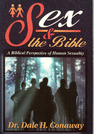 Biblical Sexuality Volume 1: Sex and the Bible